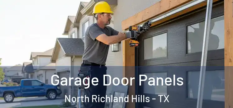  Garage Door Panels North Richland Hills - TX